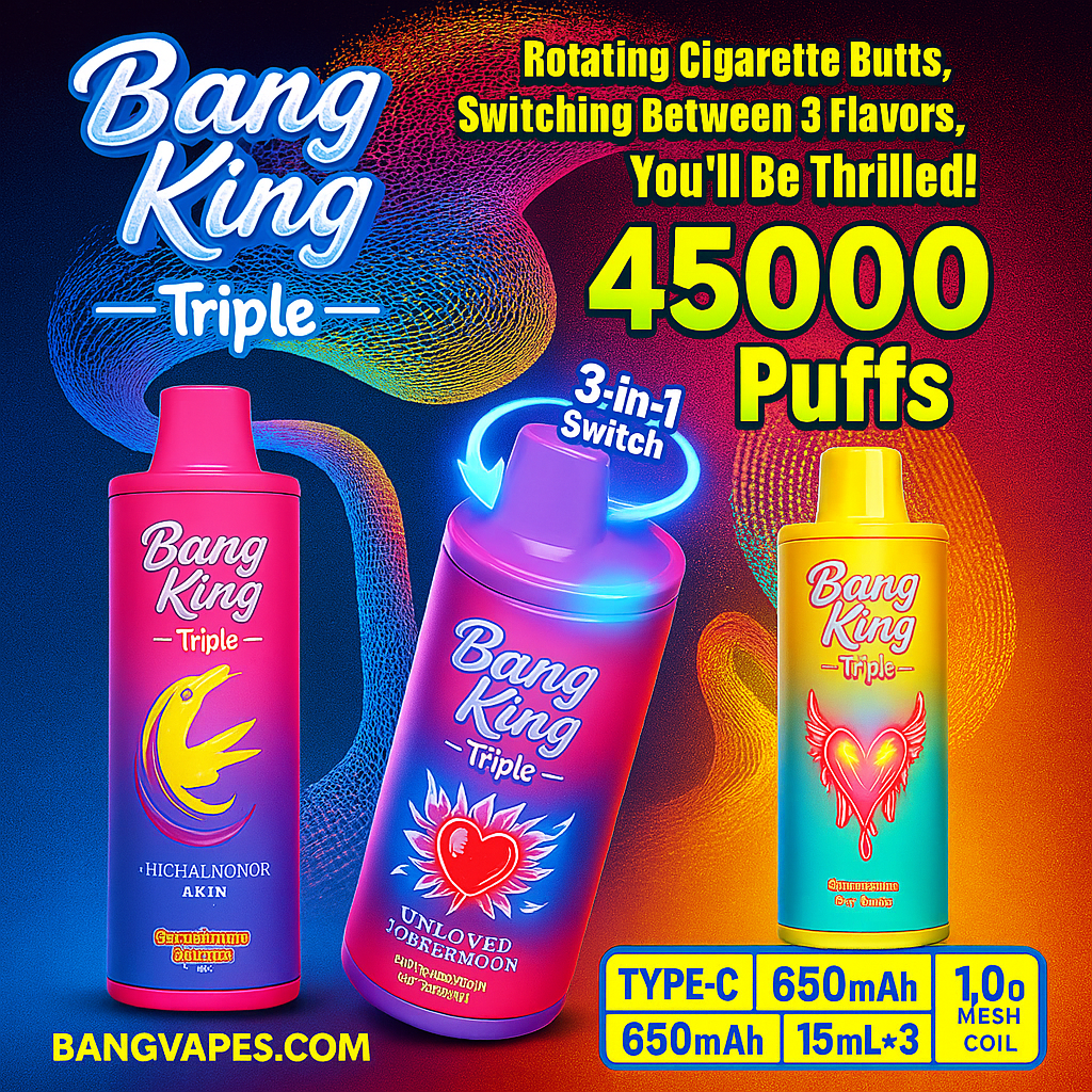 Bang King Triple 3 in 1 Flavor Disposable E-Cigarette 45000 Puffs Multi-Flavor Taste Experience - BangVapes
